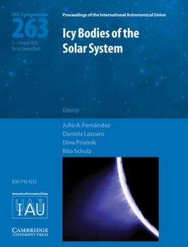 Hardcover Icy Bodies of the Solar System (Iau S263) Book