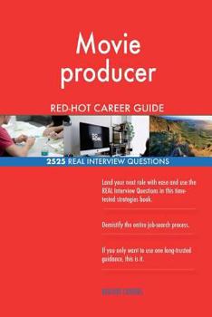 Paperback Movie producer RED-HOT Career Guide; 2525 REAL Interview Questions Book