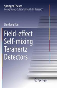 Paperback Field-Effect Self-Mixing Terahertz Detectors Book