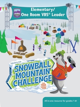 Paperback Vbs 2026 Snowball Mountain Challenge Elementary One Room Vbs(r) Leader: Find Your Strength in God Book