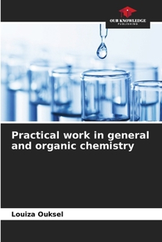 Paperback Practical work in general and organic chemistry Book