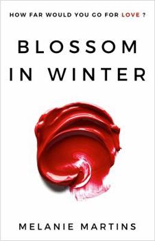Blossom in Winter - Book #1 of the Blossom in Winter