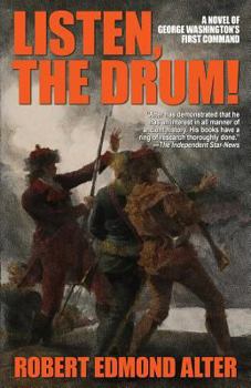 Paperback Listen, the Drum!: A Novel of Washington's First Command Book