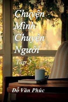 Chuyen Minh Chuyen Nguoi, Vol. 2: Full report on the US Presidential Election 2016