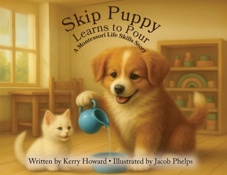 Paperback Skip Puppy Learns to Pour [Large Print] Book