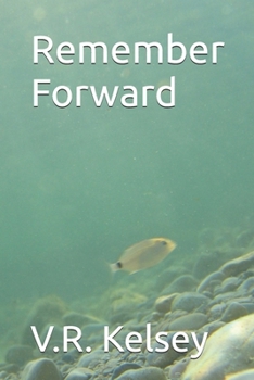 Paperback Remember Forward Book