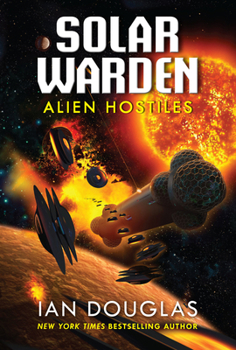 Mass Market Paperback Alien Hostiles: Solar Warden Book Two Book