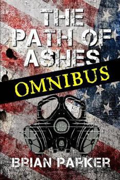 The Path of Ashes: Omnibus Edition - Book  of the Path of Ashes