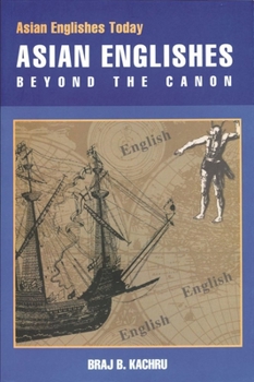 Paperback Asian Englishes: Beyond the Canon Book