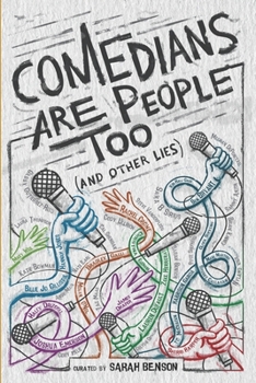 Paperback Comedians Are People Too! (and other lies) Book