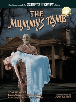 Paperback The Mummy's Tomb - Scripts from the Crypt collection No. 14 Book