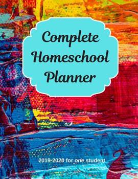 Paperback Complete Homeschool Planner: Homeschool Planner For One Student Book