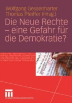 Paperback Die Neue Rechte -- Eine Gefahr Für Die Demokratie? [German] Book