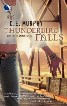 Thunderbird Falls (Walker Papers, #2) - Book #2 of the Walker Papers