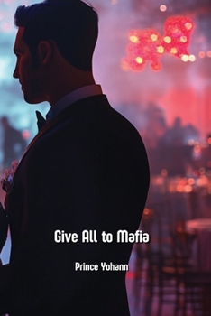 Paperback Give All to Mafia Book