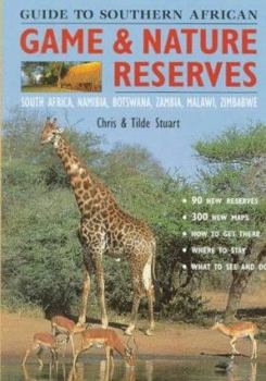 Paperback Guide to Southern African Game & Nature Reserves Book