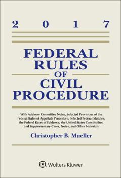 Paperback Federal Rules of Civil Procedure: 2017 Case and Statutory Supplement Book