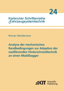 Paperback Analyse der mechanischen Randbedingungen zur Adaption der oszillierenden Hinterschneidtechnik an einen Mobilbagger [German] Book
