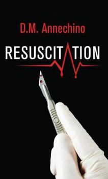 Resuscitation - Book #2 of the Sami Rizzo