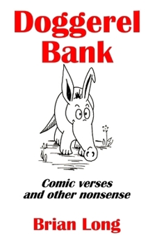 Paperback Doggerel Bank: Comic verses and other nonsense Book