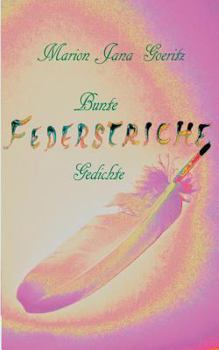 Paperback Bunte Federstriche: Gedichte [German] Book