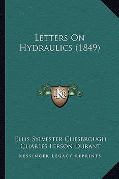 Paperback Letters On Hydraulics (1849) Book