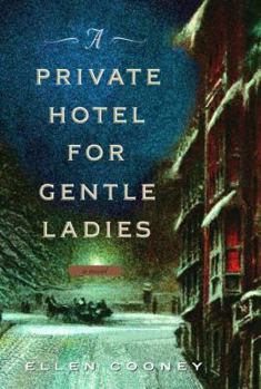 Hardcover A Private Hotel for Gentle Ladies Book