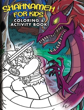 Paperback Shahnameh For Kids - Coloring & Activity Book