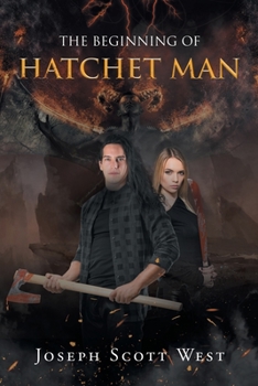 Paperback The Beginning of Hatchet Man Book