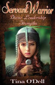 Paperback Servant Warrior: Divine Leadership Strengths Book