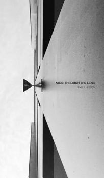 Hardcover Mies: Through the Lens Book