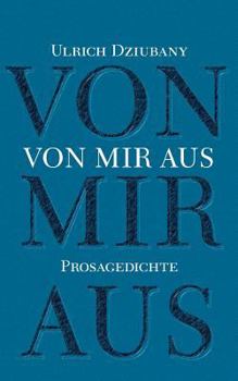 Paperback Von mir aus [German] Book