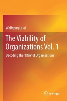 Paperback The Viability of Organizations Vol. 1: Decoding the DNA of Organizations Book