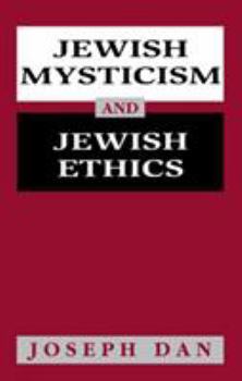 Paperback Jewish Mysticism and Jewish Ethics Book
