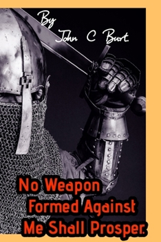 Paperback No Weapon Formed Against Me Shall Prosper. Book