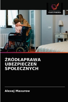 Paperback Źródlaprawa UbezpieczeŃ Spolecznych [Polish] Book