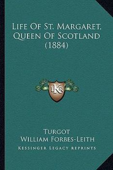 Paperback Life Of St. Margaret, Queen Of Scotland (1884) Book