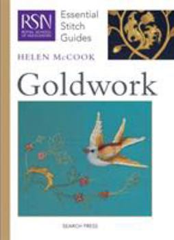 Goldwork - Book  of the Essential Stitch Guides