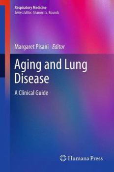 Paperback Aging and Lung Disease: A Clinical Guide Book