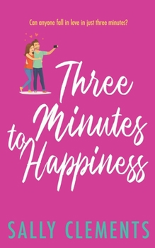 Paperback Three Minutes to Happiness: (The Logan Series, Book 2) Book