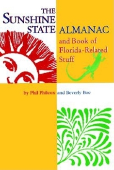 Paperback Sunshine State Almanac and Book of Florida-Related Stuff Book