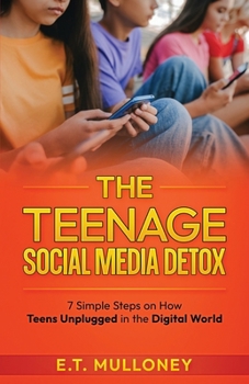 Paperback The Teenage Social Media Detox Book