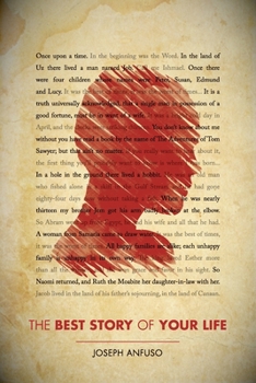 Paperback The Best Story of Your Life Book