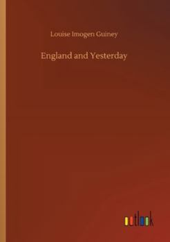 Englan and Yesterday a Book of Short Poems