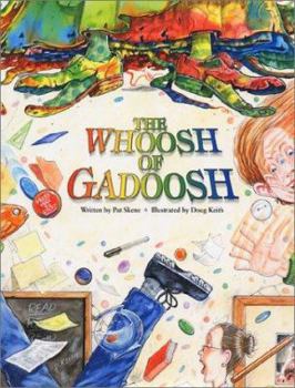 Hardcover The Whoosh of Gadoosh Book