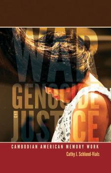 Paperback War, Genocide, and Justice: Cambodian American Memory Work Book