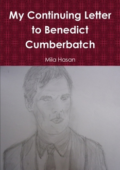 Paperback My Continuing Letter to Benedict Cumberbatch Book