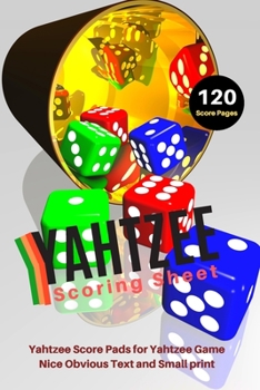 Paperback Yahtzee Scoring Sheet: V.14 Yahtzee Score Pads for Yahtzee Game Nice Obvious Text and Small print Yahtzee Score Sheets 6 by 9 inch Book