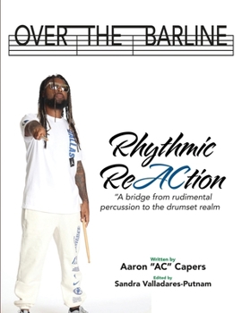 Paperback Over The Barline: Rhythmic ReAction "A bridge from rudimental percussion to the drumset realm." Book