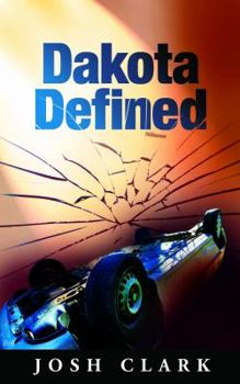 Dakota Defined - Book #2 of the Dakota Lester